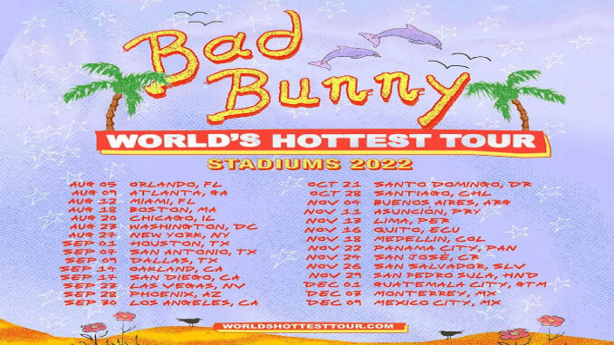 Bad Bunny World's Hottest Tour